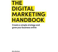 Le manuel du marketing numérique