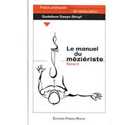 Le manuel du méziériste, tome 2