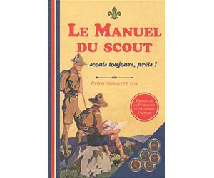 Le Manuel du scout: Scouts toujours prêts