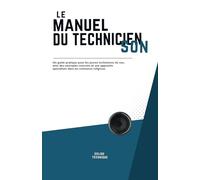 Le Manuel du Technicien Son