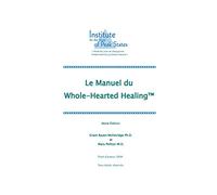 Le manuel du Whole-Hearted Healing