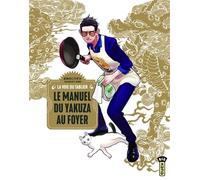 Victoria Rosenthal & Laurie Ulster – Le Manuel du yakuza au foyer – La voie du tablier – Broché