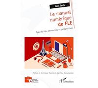 Le manuel numérique de FLE – Spécificités, démarches et perspectives – L'Harmattan