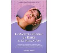 Le Manuel Original de Reiki du Dr Mikao Usui - Frank Arjava Petter - Niando - broché - Etude