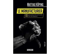 Mattias Koping – Le Manufacturier – Roman – broché
