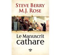 Le Manuscrit cathare - Steve Berry - Le Cherche-Midi - broché - Roman