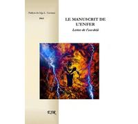 Le manuscrit de l'enfer Lettres de l'au-delà
