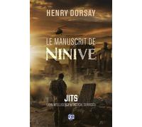 Le manuscrit de Ninive - Henry Dorsay - Du 38 Eds - broché - Roman