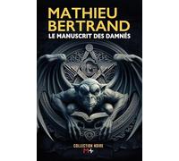 le manuscrit des damnés
