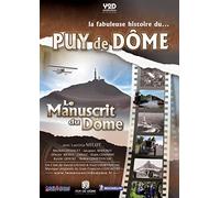 Le Manuscrit Fabuleuse Histoire du PUY de dôme