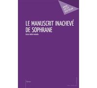 Le Manuscrit inachevé de Sophrane - Kisito Belibi-Ambella - Publibook - broché - Roman