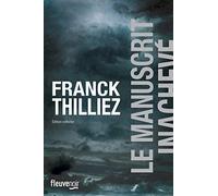 Le Manuscrit inachevé - édition collector