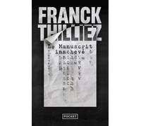 Le Manuscrit inachevé - Franck Thilliez - Pocket - Poche - Roman