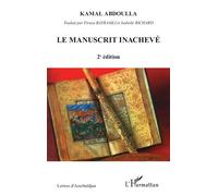 Le manuscrit inachevé - Kamal Abdulla - L'harmattan - broché - Roman