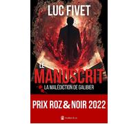Le Manuscrit La malédiction de Galibier - Luc Fivet - Avallon & Combe - broché - Roman