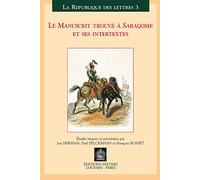 Le manuscrit trouvé à Saragosse et ses intertextes (actes anvers, mars-avril 2000)