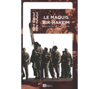 Le maquis Bir-Hakeim: Résistance en Languedoc 1940-1944