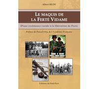Le maquis de la Ferté Vidame: La résistance méconnue du Perche