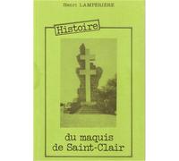 Le Maquis de Saint-Clair La Résistance en Suisse normande - Gérard Fournier - Charles Corlet Eds - broché - Essai