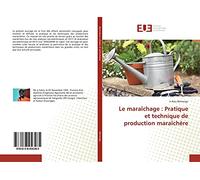 Le maraîchage : Pratique et technique de production maraîchère
