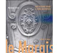 Le Marais Chef-D'oeuvre Vivant