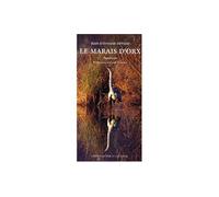 Le Marais d'Orx - Jean-stéphane Devisse - Actes sud - broché - Guide