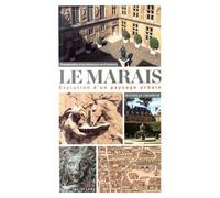 Le Marais - Evolution D'un Paysage Urbain