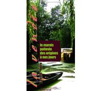 Le marais poitevin des origines à nos jours