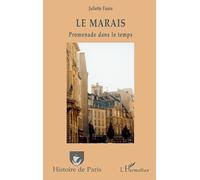 Le Marais: Promenade dans le temps
