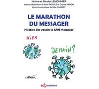 Le marathon du messager Jérôme Lemonnier (Auteur), Nicolas Lemonnier (Auteur), Gilles Charrot (Illustration)