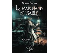 Le marchand de sable - Cauchemars 4