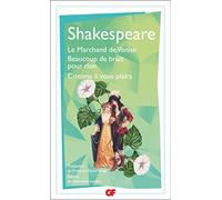 Le Marchand de Venise - Beaucoup de bruit pour rien - Comme il vous plaira - - William Shakespeare - Flammarion - Livre