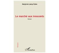 Le Marché Aux Innocents