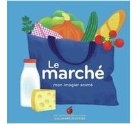 Le marché Collectif (Auteur), Géraldine Cosneau (Illustration)