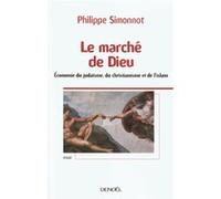 Philippe Simonnot – Le marché de Dieu – Éditions Denoël