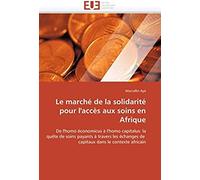 Le Marché De La Solidarité Pour L'accès Aux Soins En Afrique