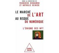 Le Marché De L'art Au Risque Du Numérique - L'énigme Des Nft