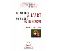 Le Marché de l'art au risque du numérique: L'énigme des NFT