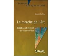 Le marché de l'art : création et gestion d'une collection