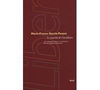 Le Marché de l'excellence: Les grands crus à l'épreuve de la mondialisation