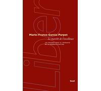 Le Marché de l'excellence: Les grands crus à l'épreuve de la mondialisation
