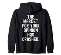 Le marché de Votre Opinion s'est effondré Sarcastic Witty Sweat à Capuche