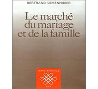 Le marché du mariage et de la famille