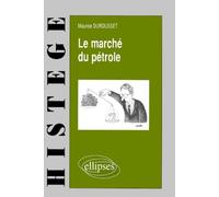 Le marché du pétrole
