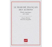 Le Marché français des actions : études empiriques 1977-1991