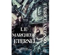 Le Marcheur Éternel - Une Histoire D?Eyvindur Le Proscrit