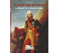 LE MARECHAL BESSIERES
