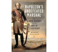 Le maréchal invaincu de Napoléon