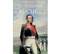 Le Maréchal Suchet - Frédéric Hulot - Pygmalion - broché - Biographie