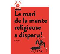 Le mari de la mante religieuse a disparu !